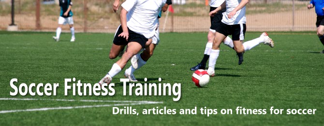 Soccer fitness training